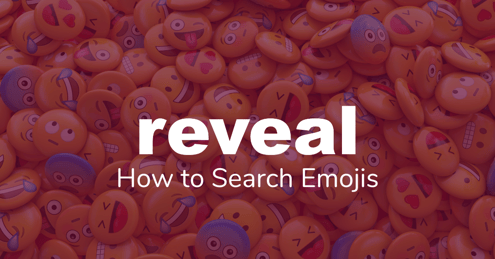 Search in Reveal 11: Emoji